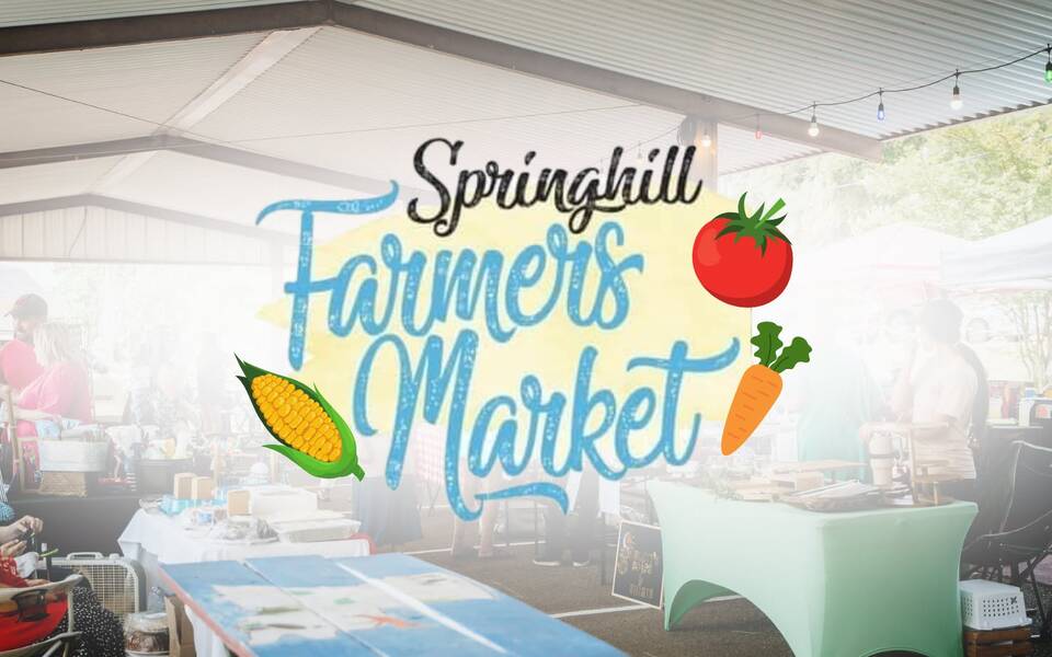 Springhel Springhill Farmer's Market - Visit Webster Parish - Louisiana